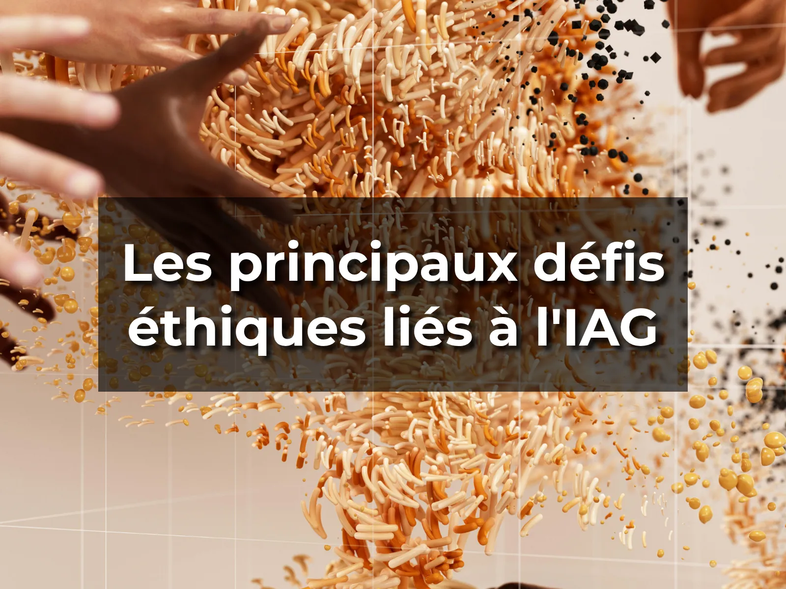 Les principaux défis éthiques liés à l'IAG